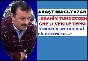 İBRAHİM TUNCER´DEN CHP´Lİ AYGÜN´E TEPKİ