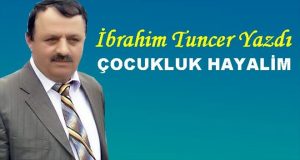 ÇAYKARA ÇOCUKLUK HAYALİM!