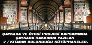 Dünya’da Kitaplarımızın  bulunduğu kütüphaneler.